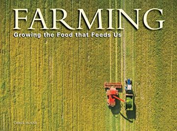 portada Farming: Growing the Food That Feeds Us (en Inglés)