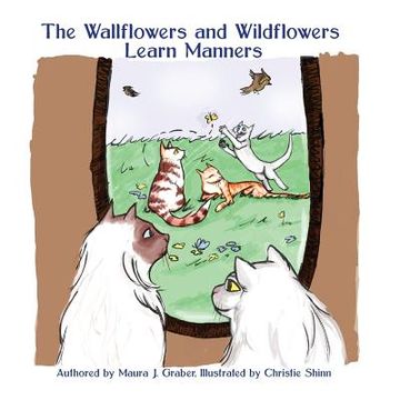 portada The Wallflowers and Wildflowers Learn Manners (en Inglés)