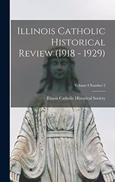 portada Illinois Catholic Historical Review (1918 - 1929); Volume i Number 2 (in English)