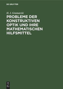 portada Probleme der Konstruktiven Optik und Ihre Mathematischen Hilfsmittel (in German)