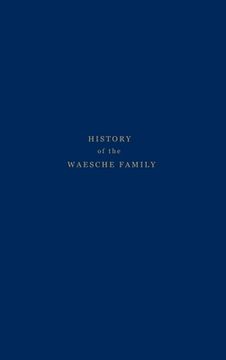 portada History of the Waesche Family (en Inglés)