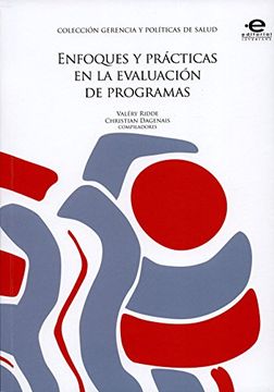 portada Enfoques y prácticas en la evaluación de programas (Gerencia y Políticas de Salud nº 1) (Spanish Edition)