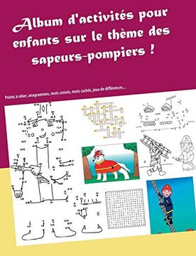 portada Album D'activités sur le Thème des Sapeurs-Pompiers (en Francés)