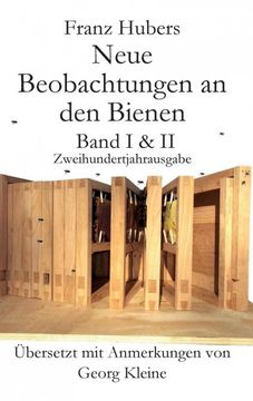 portada Franz Hubers Neue Beobachtungen an den Bienen Vollstandige Ausgabe Band i & ii Zweihundertjahrausgabe