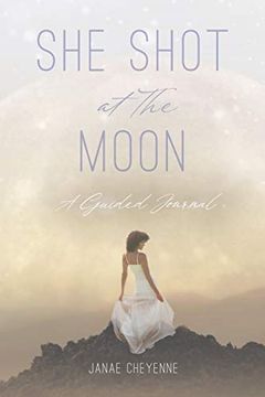 portada She Shot at the Moon: A Guided Journal (en Inglés)