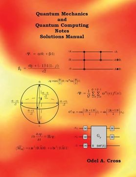 portada Quantum Mechanics and Quantum Computing Notes Solutions Manual (en Inglés)