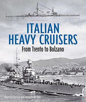 portada Italian Heavy Cruisers: From Trent to Bolzano (en Inglés)