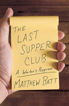 portada The Last Supper Club: A Waiter's Requiem (en Inglés)