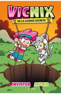portada Vicnix en la ciudad secreta (in Spanish)