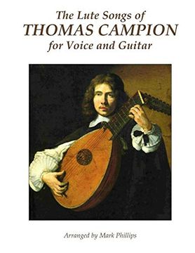 portada The Lute Songs of Thomas Campion for Voice and Guitar (en Inglés)