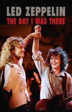 portada Led Zeppelin - the day i was There (en Inglés)