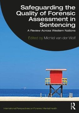 portada Safeguarding the Quality of Forensic Assessment in Sentencing: A Review Across Western Nations (International Perspectives on Forensic Mental Health) (en Inglés)