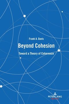 portada Beyond Cohesion: Toward a Theory of Coherence (in English)