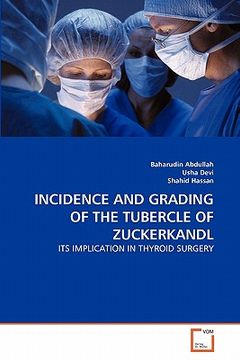 portada incidence and grading of the tubercle of zuckerkandl (en Inglés)