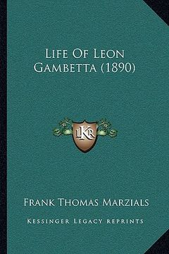 portada life of leon gambetta (1890) (in English)