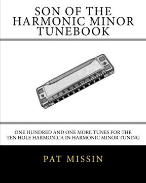 portada Son of the Harmonic Minor Tunebook: One Hundred and one More Tunes for the ten Hole Harmonica in Harmonic Minor Tuning (en Inglés)