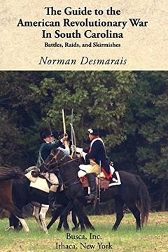 portada The Guide to the American Revolutionary War in South Carolina (in English)