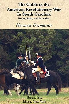 portada The Guide to the American Revolutionary War in South Carolina (en Inglés)