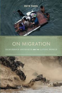 portada On Migration: Dangerous Journeys and the Living World (en Inglés)