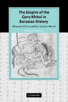 portada The Empire of the Qara Khitai in Eurasian History: Between China and the Islamic World (Cambridge Studies in Islamic Civilization) (en Inglés)