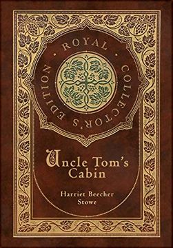 portada Uncle Tom'S Cabin (Annotated) (Case Laminate Hardcover With Jacket) (in English)