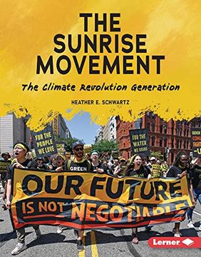 portada The Sunrise Movement: The Climate Revolution Generation (Gateway Biographies) (en Inglés)
