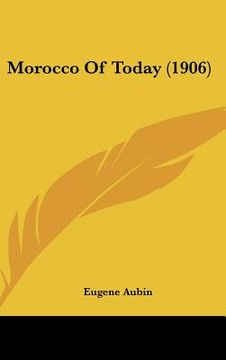 portada morocco of today (1906) (en Inglés)