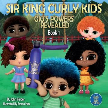 portada Sir King Curly Kids: Gio's Powers Revealed (Book 1)