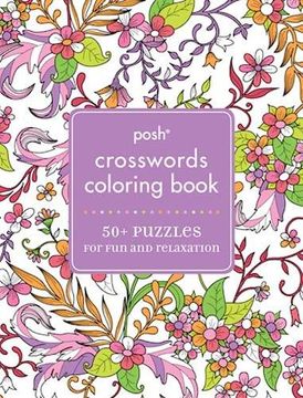 portada Posh Crosswords Adult Coloring Book: 50 Puzzles For Fun And Relaxation (en Inglés)