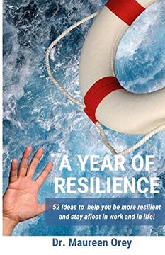 portada A Year of Resilience: 52 Ideas to be More Resilient and Stay Afloat Throughout the Year (en Inglés)