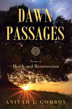 portada Dawn Passages: Poems of Death and Resurrection (en Inglés)