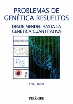 portada Problemas de Genética Resueltos: Desde Mendel Hasta la Genética Cuantitativa