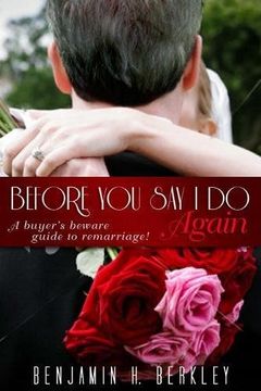 portada Before you say i do Again: A Buyer’S Beware Guide to Remarriage (en Inglés)