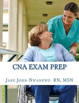 portada CNA Exam Prep: Nurse Assistant Study Guide Review Book and Practice Test Questions (en Inglés)