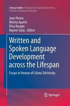 portada Written and Spoken Language Development Across the Lifespan: Essays in Honour of Liliana Tolchinsky (en Inglés)