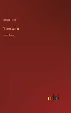 portada Tiecks Werke: Erster Band (en Alemán)