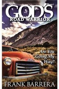 portada God's Road Warrior: Are You Going My Way?