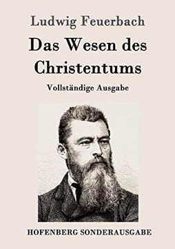portada Das Wesen des Christentums: Vollständige Ausgabe (en Alemán)