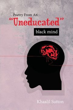 portada Poetry from an Uneducated Black Mind (en Inglés)