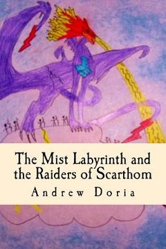 portada The Mist Labyrinth and the Raiders of Scarthom (en Inglés)