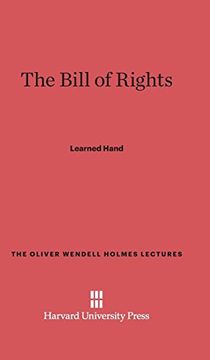 portada The Bill of Rights (Oliver Wendell Holmes Lectures) 