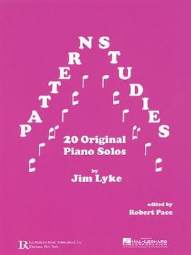 Pattern Studies: 20 Original Piano Solos (en Inglés)