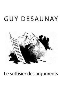 portada Le sottisier des arguments (en Francés)