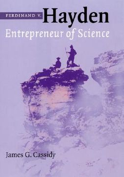 portada ferdinand v. hayden: entrepreneur of science (in English)
