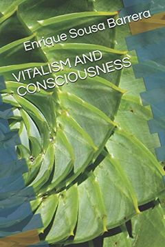 portada Vitalism and Consciousness (in English)