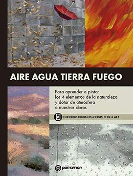 portada Aire Agua Tierra Fuego (Temas Para Pintar)