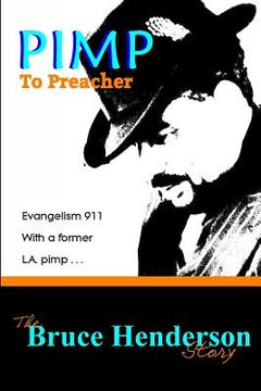 portada Pimp to Preacher: Evangelism 911 With a Former L.A. Pimp (en Inglés)