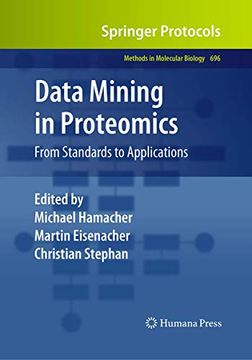 portada Data Mining in Proteomics: From Standards to Applications (Methods in Molecular Biology, 696) (en Inglés)