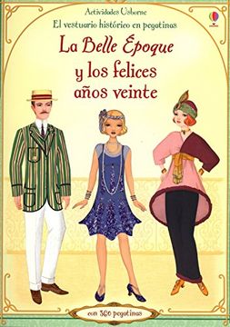 portada Belle Époque y los Felices Años Veinte, la (in Spanish)