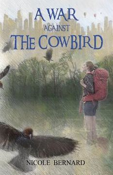 portada A War Against the Cowbird (in English)